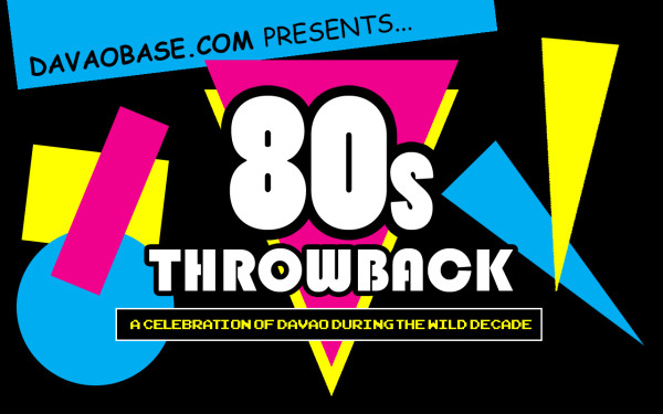 davao nostalgia 80s throwback